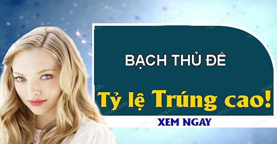 Bạch thủ đề mb chuẩn nhất